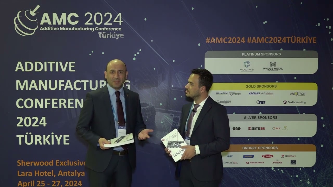 Eklemeli İmalat Kitabı ile ilgili Prof. Dr. Oğuzhan Yılmaz ile röportaj - AMC 2024