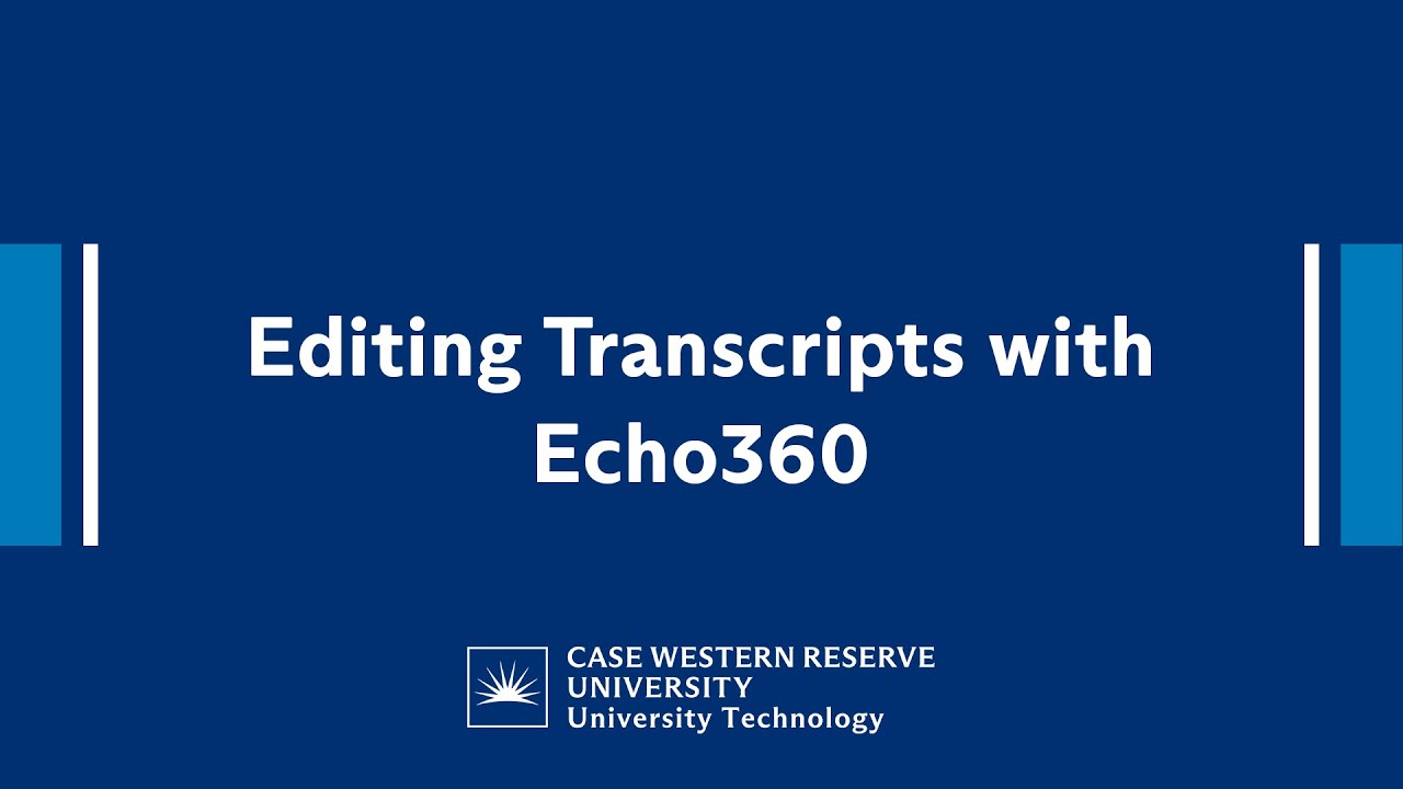 Editing Transcripts with Echo360