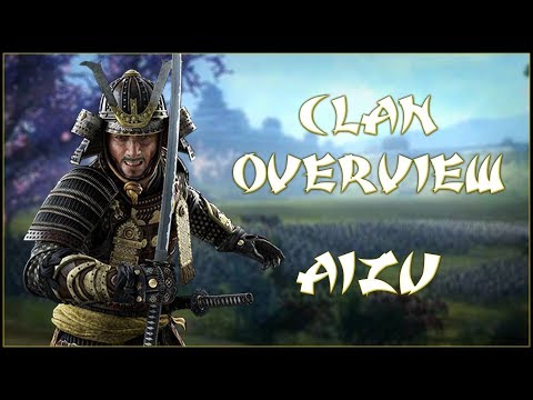 AIZU CLAN OVERVIEW - Total War: Shogun 2 - Fall of the Samurai!