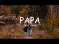 Papa | Paul Anka | Lyrics