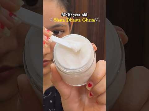 Viral Ghee Moisturiser🫧| Shata Dhauta Ghrita | #shortsvideo #shatdhautgrith #youtube
