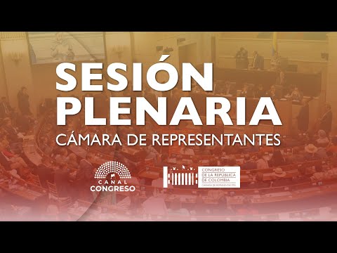 Plenaria Cámara de Representantes: Proyectos de Ley - 28/10/2025