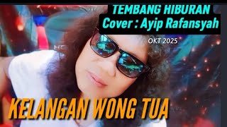 Download lagu Kelangan Wong Tua - Ayip Rafansyah | Cover | Tembang Tarling | Okt 2025 mp3