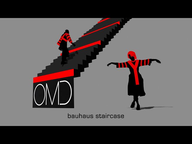  Bauhaus Staircase  - Orchestral Manoeuvres In The Dark