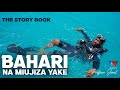 The Story Book BAHARI Na Siri Zake Za Kutisha Professor Jamal April Azama Baharini
