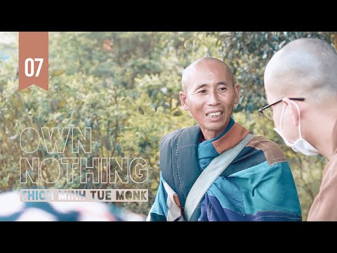Vô Sở Hữu | Tập 7 | Thích Minh Tuệ | Phim Tài Liệu Đầu Đà Phật Giáo