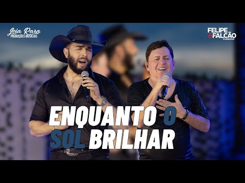 Felipe e Falcão - Enquanto o Sol Brilhar (DVD Clássicos)
