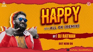 ALL OK HAPPY SONG  REMIX  DJ RATHAN  KANNADA SONG