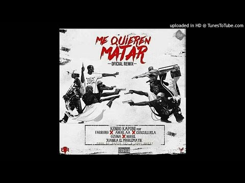 Anuel AA Me Quieren Matar FT. Kendo Kapony.Farruko.Cosculluela.Ozuna.Noriel.Juanka...
