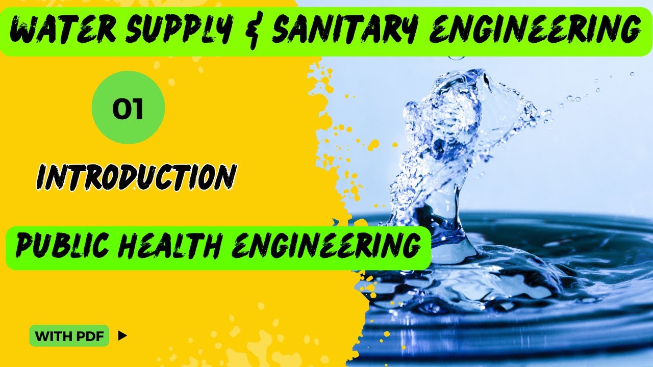 1. WATER SUPPLY & SANITARY ENGINEERING #CH#1 #INTRODUCTION #LECTURE#1 #ENVIRONMENTAL#ENGINEERING pdf