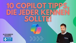 #Copilot – 10 Tipps für maximale Produktivität! 🚀