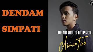 Download lagu Dendam simpati   lirik |aiman tino mp3