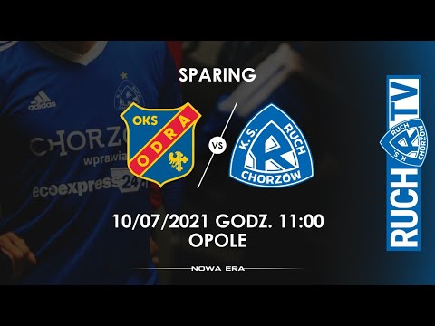 Sparing: Odra Opole - Ruch Chorzów [LIVE] (10.07.2021 r.)