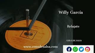 Willy García. Relajate. 2020