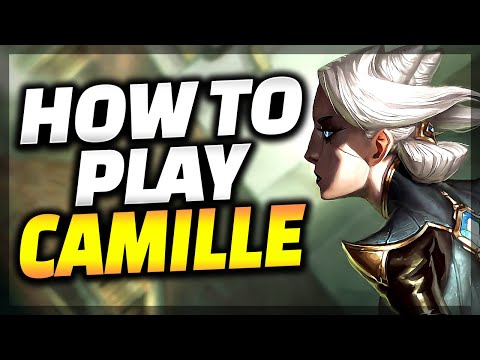 The ONLY Camille Guide You Need - Camille Guide League of Legends