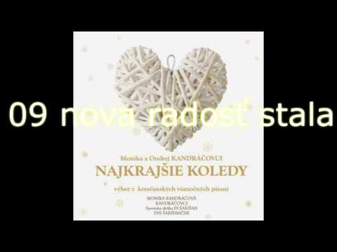 Najkrajšie koledy / 09 nova radosť stala / Monika a Ondrej Kandráčovci