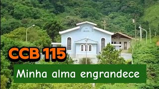 Hino CCB 115 minha alma engrandece Marquinhos Indaiatuba 