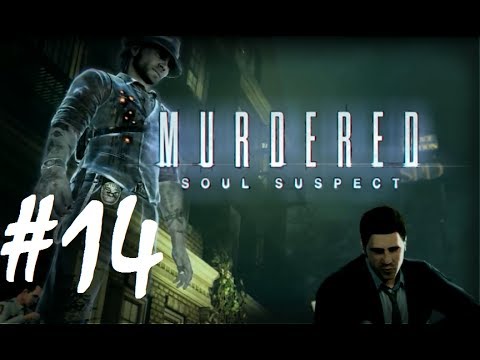 THE DROWNING CHAIR - Murdered: Soul Suspect Playthrough Part 14