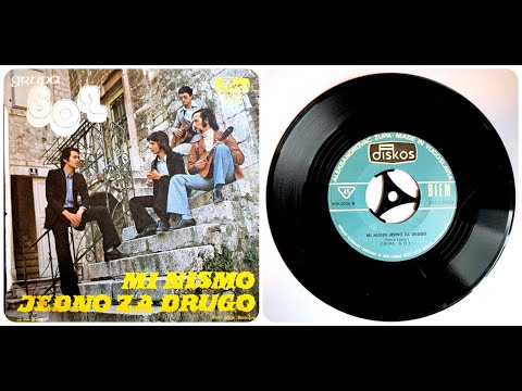 Grupa Sol - Mi nismo jedno za drugo -1975- /Vinyl-SP/ stereo *HQ*