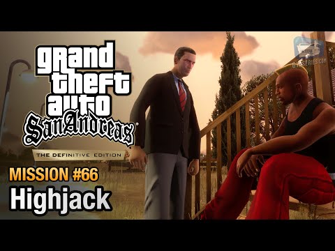 GTA San Andreas Definitive Edition - Mission #66 - Highjack