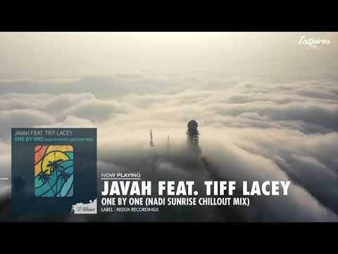 Javah feat. Tiff Lacey - One By One (Nadi Sunrise Chillout Mix)