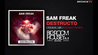 Sam Freak - Destructo (Extended Preview)"Available Now"