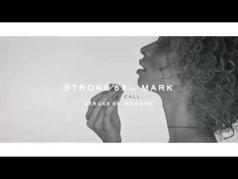 Stroke 69 - Missed Call feat. Mark ( Rework )