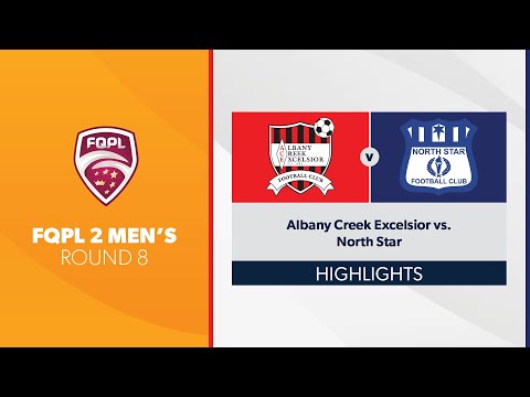 FQPL 2 Men's R8 - Albany Creek Excelsior vs. North Star Highlights