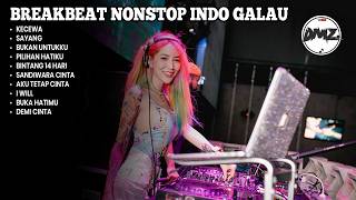Download lagu DJ BREAKBEAT NONSTOP KECEWA BIKIN GALAU TAPI FLY BOSKU | DMZ BREAKBEAT mp3
