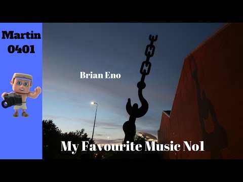 My favourite Music (Brian Eno)