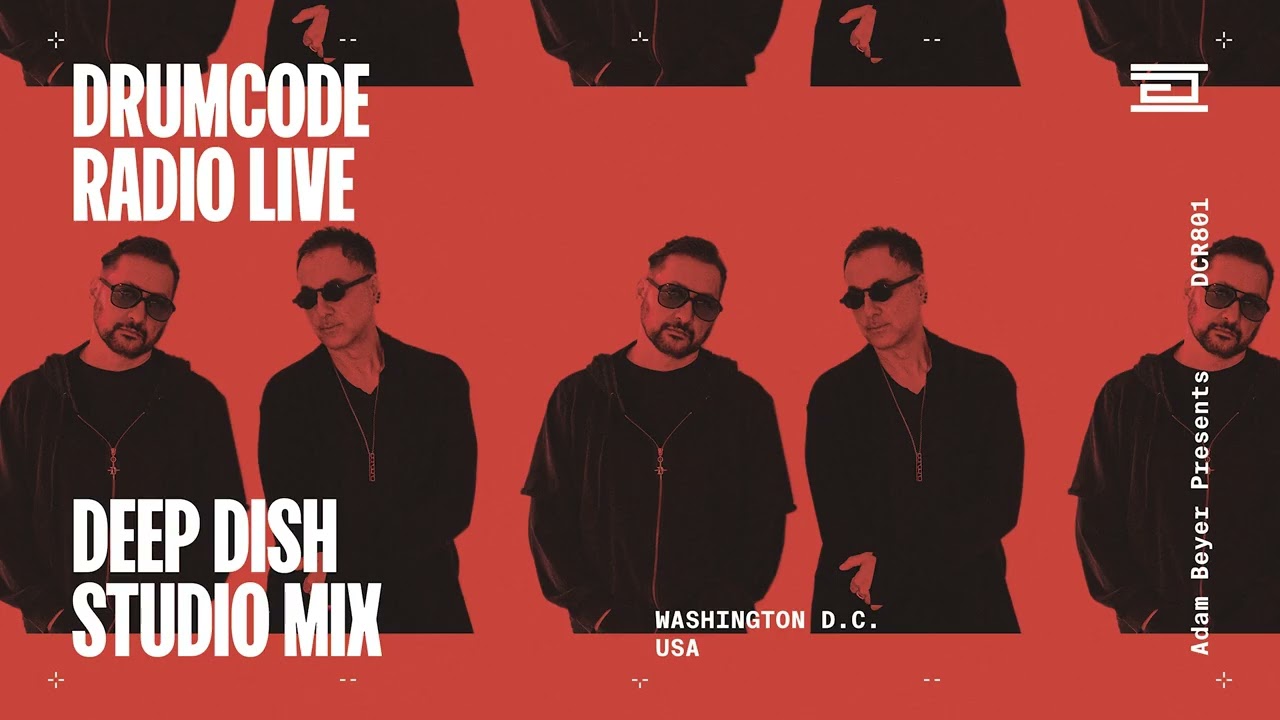 Deep Dish studio mix from Washington D.C. [Drumcode Radio Live/DCR801]