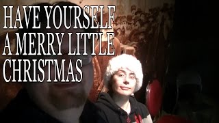 Santa Train - Have Yourself a Merry Little Christmas