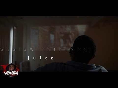 GualaWithTheShot - Juice (OFFICIAL VIDEO) Shot By @natamadaproduction9053