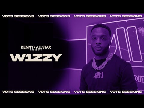W1ZZY - VOTS SESSIONS W/ Kenny Allstar