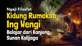 Download lagu Ngaji Filsafat: Kidung Rumekso ing Wengi - Sunan Kalijaga | Dr Fahruddin Faiz mp3