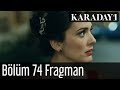 Karadayı 74.Bölüm Fragman 1 