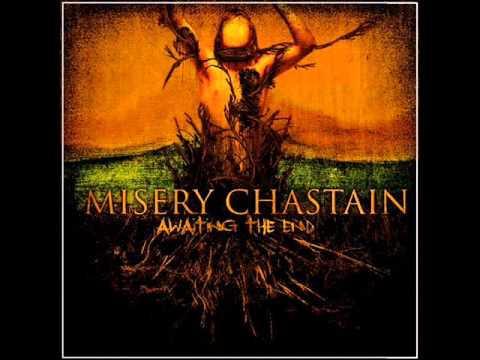 Misery Chastain-Mourning In A Dying World