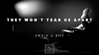 They Won&#39;t Tear Us Apart OFFICIAL VIDEO (NSFW)