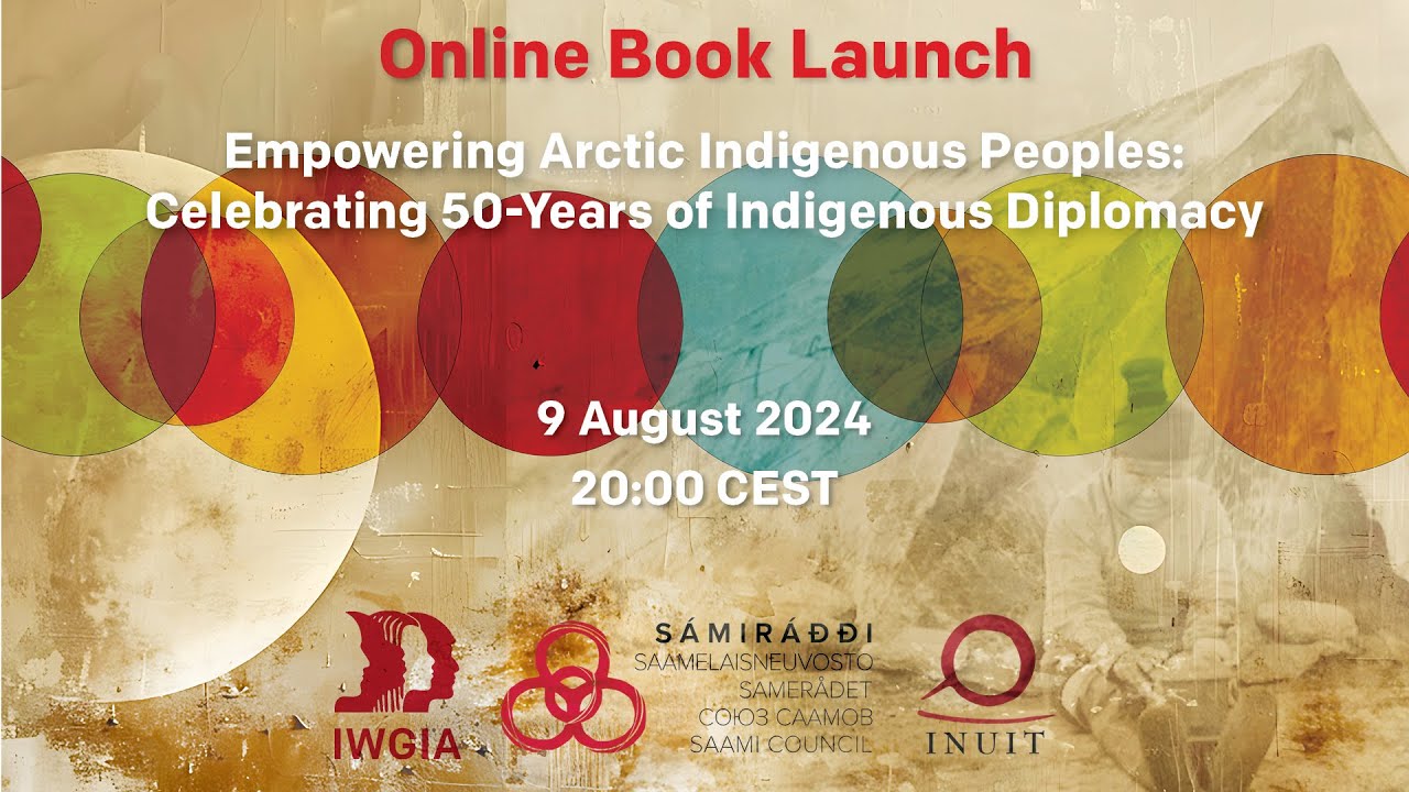 Empowering Arctic Indigenous Peoples Book Launch 9 August 2024