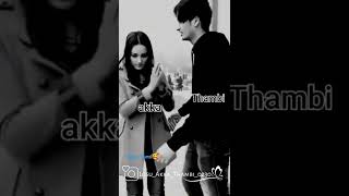 Download lagu Akka Thambi In Love In Crush Whats app Status. videos... 🥰🥰 mp3