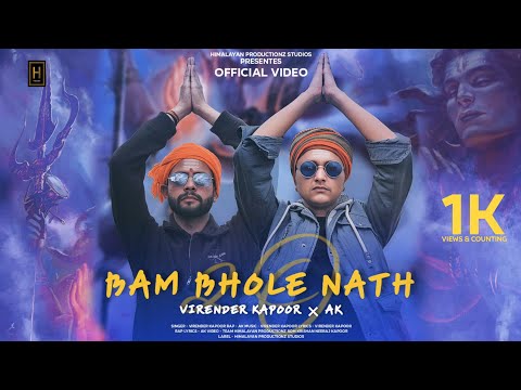 BAM BHOLE NATH 2.O OFFICIAL VIDEO - VIRENDER KAPOOR × AK LATEST EDM HIMACHALI SONG 2025