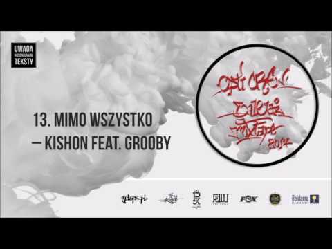 13. Opti Crew - Mimo wszystko - Kishon feat. Grooby
