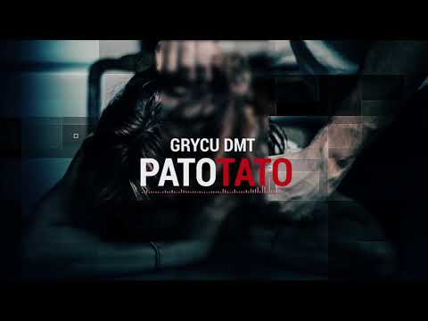 Grycu DMT -  Patotato (prod. Sokollo)