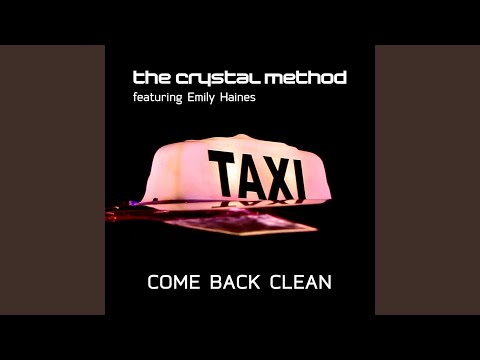 Come Back Clean (Kaskade Instrumental Remix)