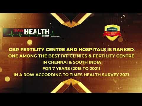 We feel proud to announce GBR Fertility Centre And Hospitals is ranked one among the Best IVF Clinic