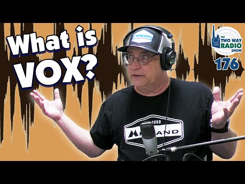 What is VOX and how does it work in two way radios? | TWRS 176