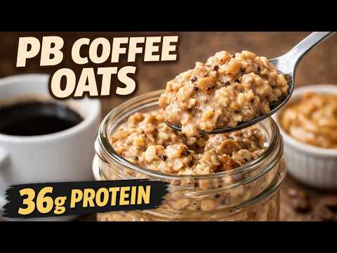 Peanut Butter Coffee Overnight Oats | 36g Protein