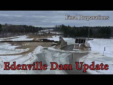 FINAL Preparations at Edenville Dam Update - Dam Collapse - Wixom Flood