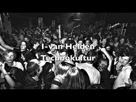 I-van Helden - Technokultur