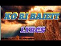 Ko Ri Baieit by Rana kharkongor//lyrics // khasi song